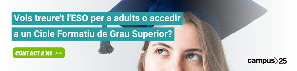 Vols treure`t la ESO per adults o accedir a un Cicle Formatiu de Grau Superior?